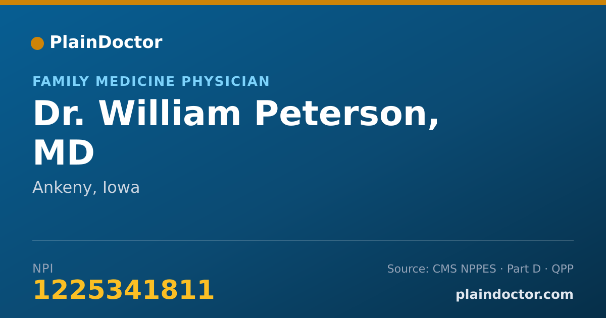 Shareable card for William Peterson, MD - Family Medicine Physician, Ankeny, IA
