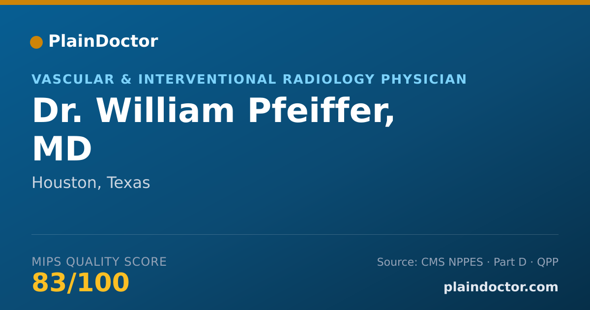 Shareable card for William Pfeiffer, MD - Vascular & Interventional Radiology Physician, Houston, TX