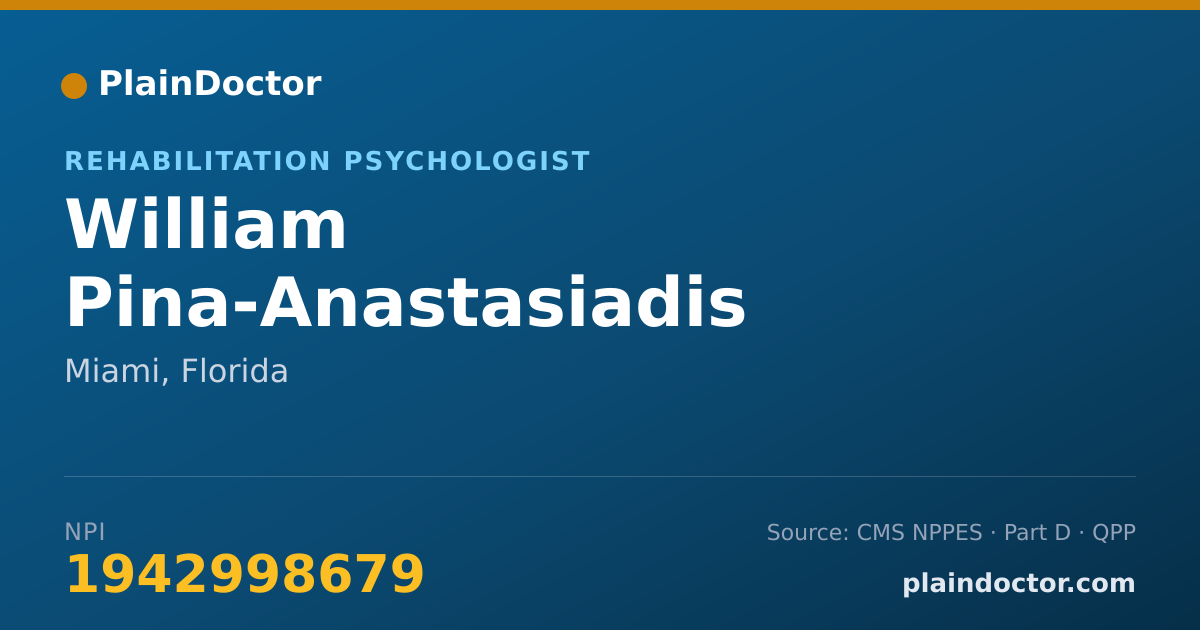 Shareable card for William Pina-Anastasiadis - Rehabilitation Psychologist, Miami, FL