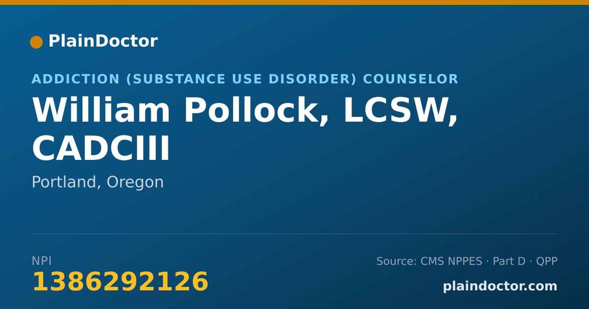Shareable card for William Pollock, LCSW, CADCIII - Addiction (Substance Use Disorder) Counselor, Portland, OR