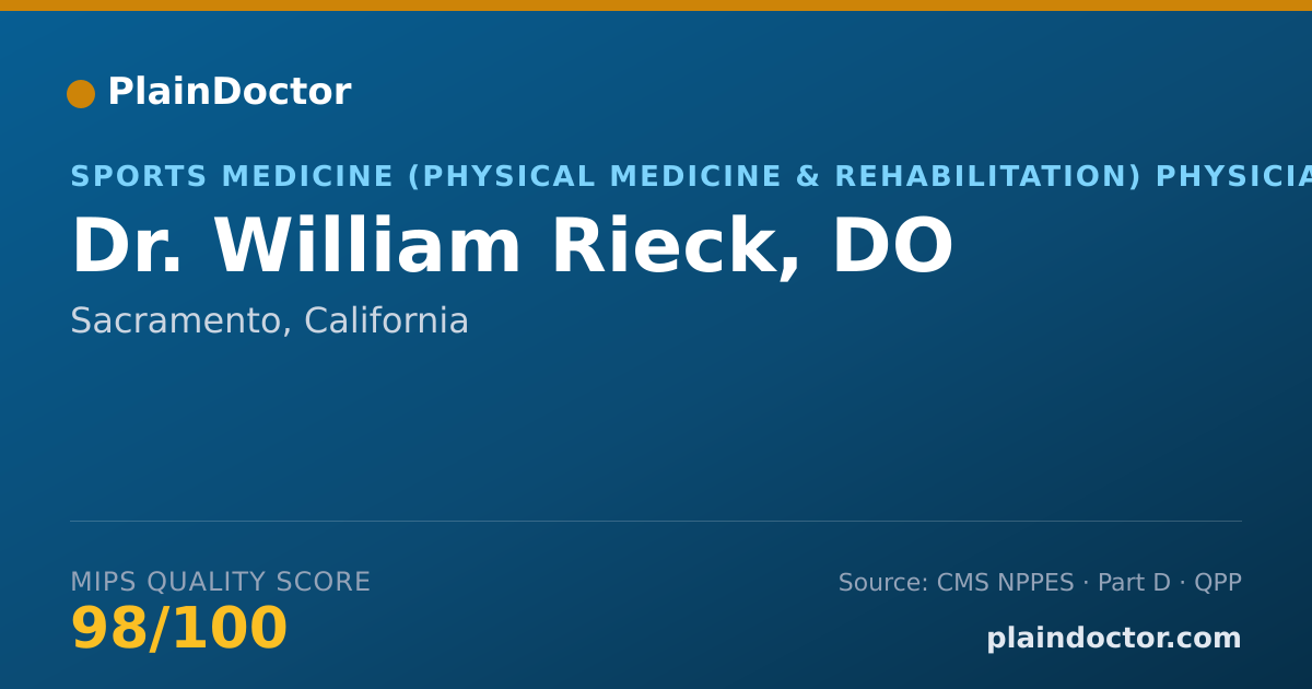 Shareable card for William Rieck, DO - Sports Medicine (Physical Medicine & Rehabilitation) Physician, Sacramento, CA