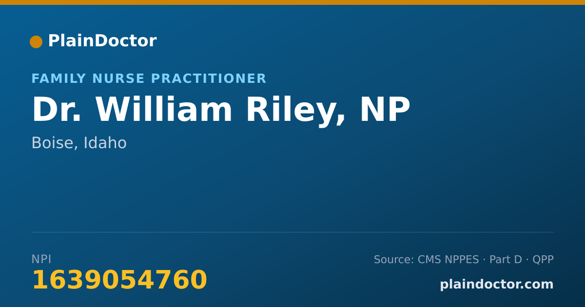 Shareable card for William Riley, NP - Family Nurse Practitioner, Boise, ID
