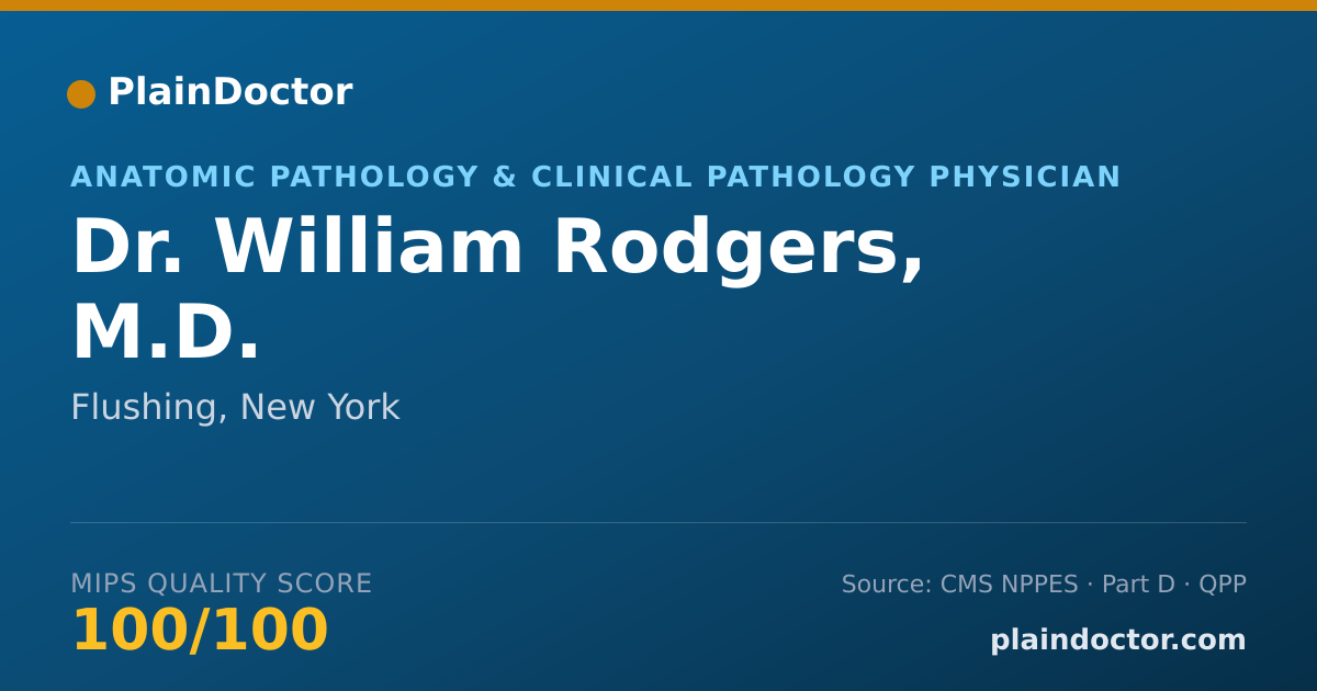Shareable card for William Rodgers, M.D. - Anatomic Pathology & Clinical Pathology Physician, Flushing, NY
