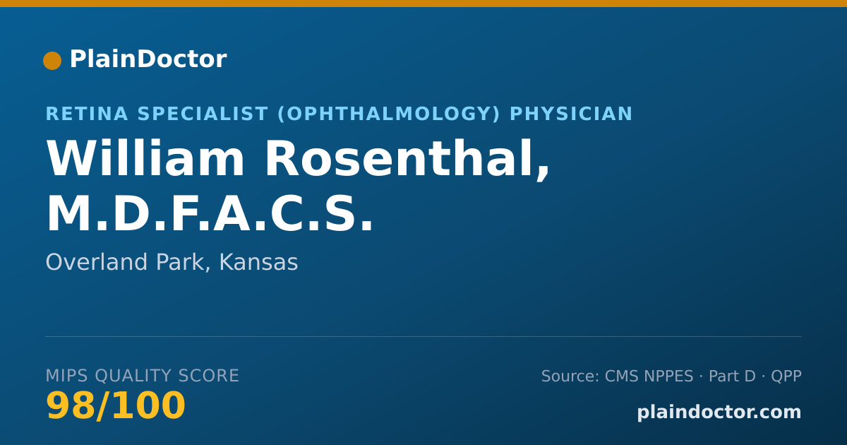 Shareable card for William Rosenthal, M.D.F.A.C.S. - Retina Specialist (Ophthalmology) Physician, Overland Park, KS