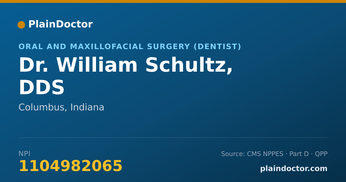 Shareable card for William Schultz, DDS - Oral and Maxillofacial Surgery (Dentist), Columbus, IN