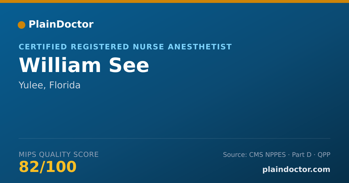 Shareable card for William See - Certified Registered Nurse Anesthetist, Yulee, FL