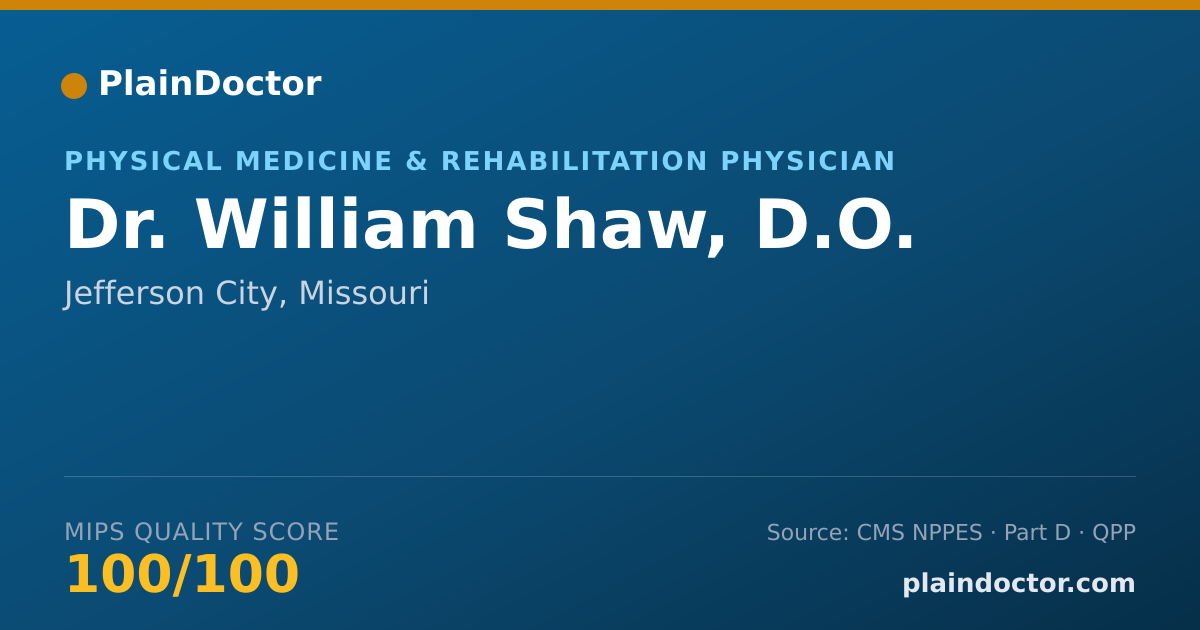 Shareable card for William Shaw, D.O. - Physical Medicine & Rehabilitation Physician, Jefferson City, MO