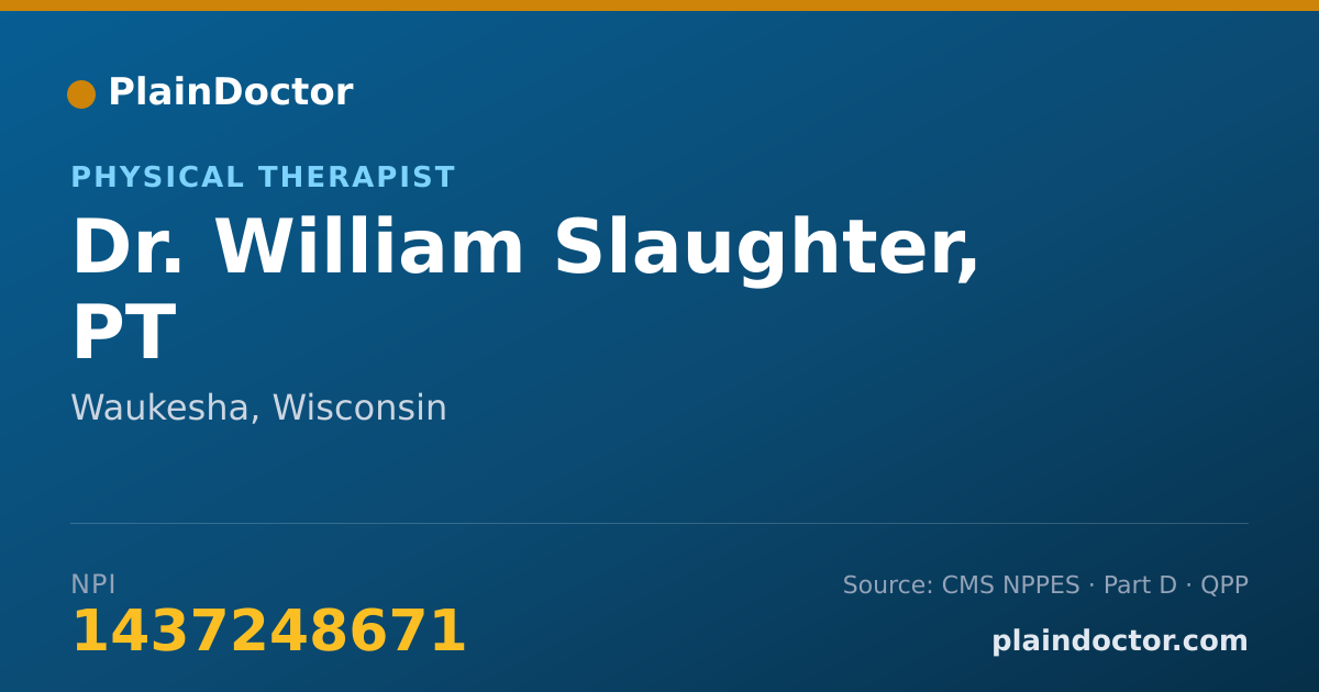 Shareable card for William Slaughter, PT - Physical Therapist, Waukesha, WI