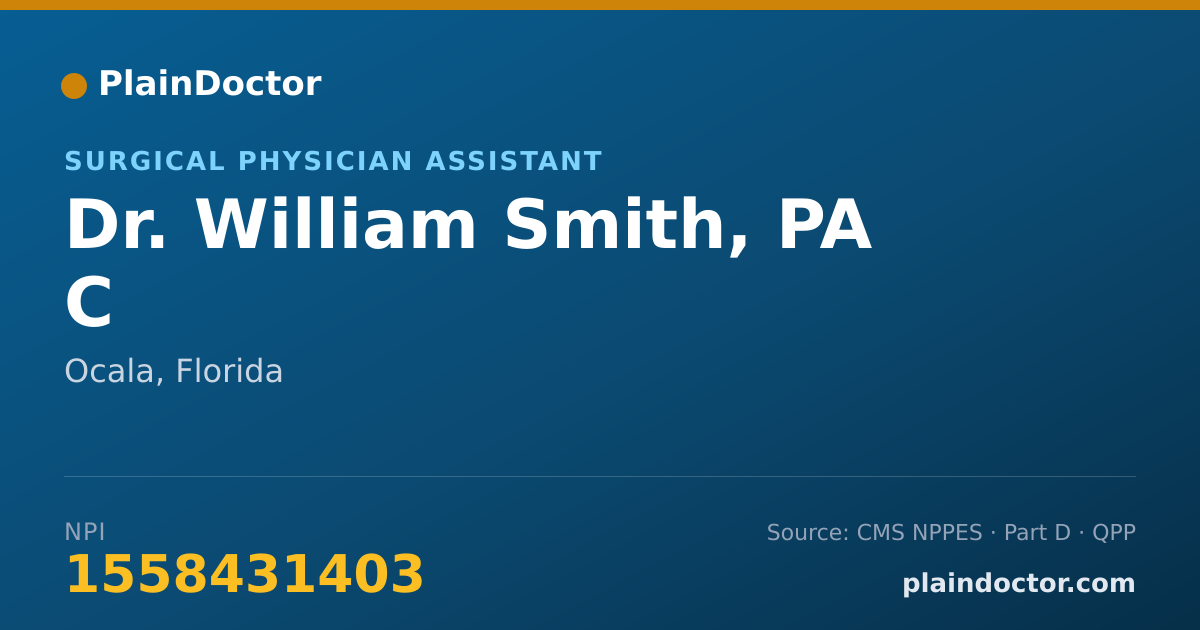 Shareable card for William Smith, PA C - Surgical Physician Assistant, Ocala, FL