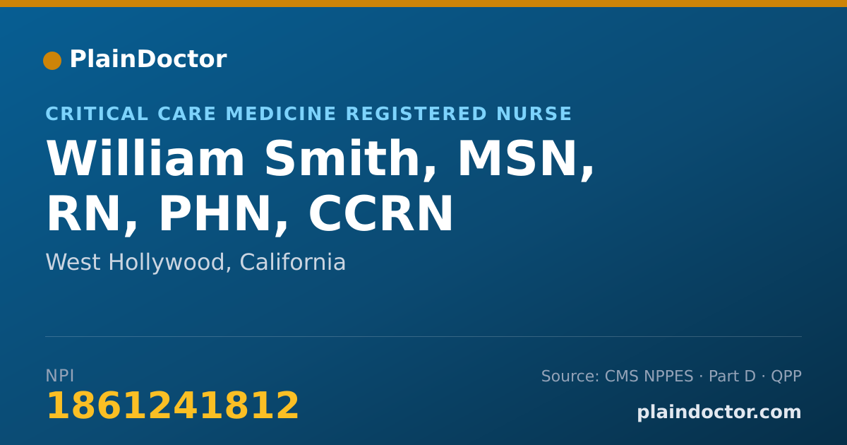 Shareable card for William Smith, MSN, RN, PHN, CCRN - Critical Care Medicine Registered Nurse, West Hollywood, CA
