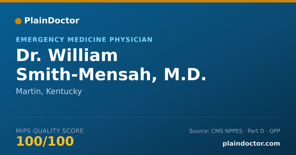 Shareable card for William Smith-Mensah, M.D. - Emergency Medicine Physician, Martin, KY