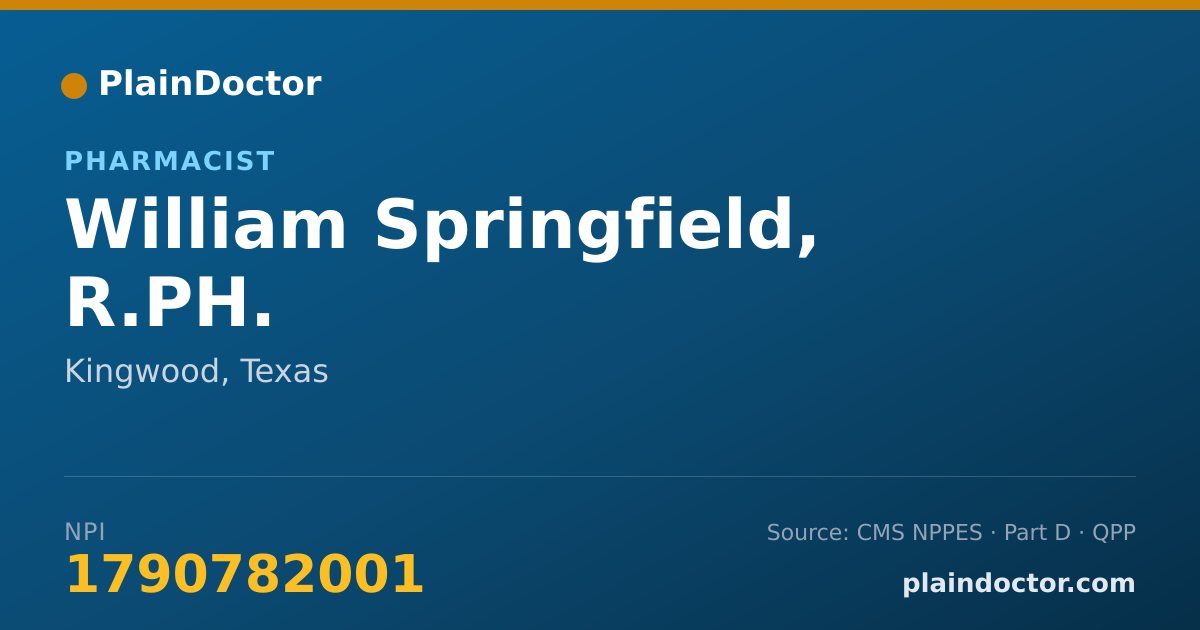 Shareable card for William Springfield, R.PH. - Pharmacist, Kingwood, TX