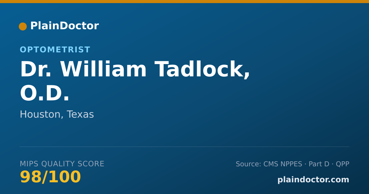 Shareable card for William Tadlock, O.D. - Optometrist, Houston, TX