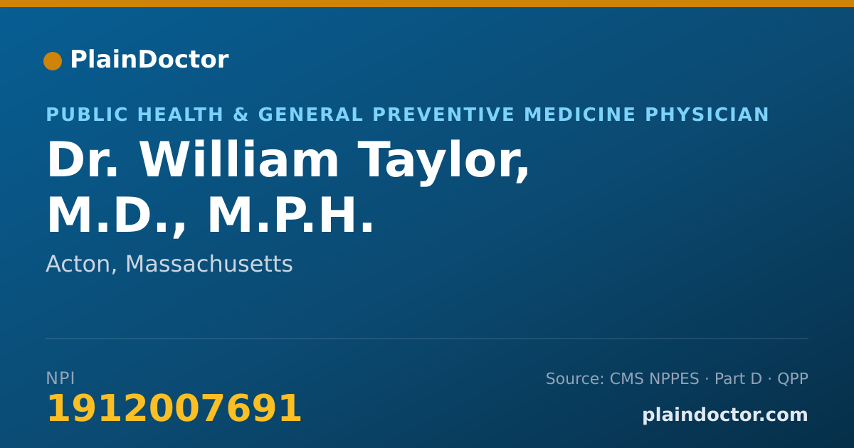 Shareable card for William Taylor, M.D., M.P.H. - Public Health & General Preventive Medicine Physician, Acton, MA