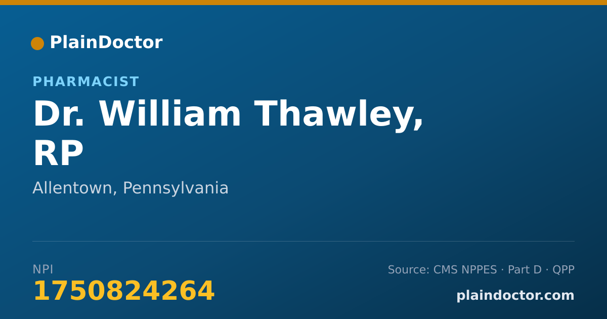 Shareable card for William Thawley, RP - Pharmacist, Allentown, PA