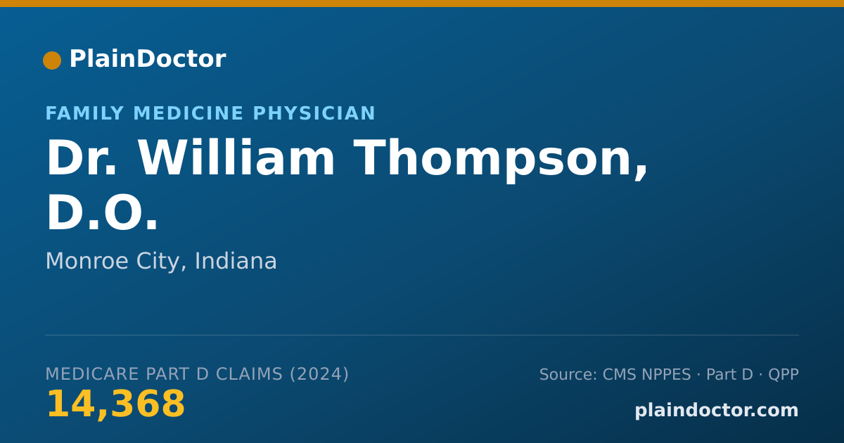 Shareable card for William Thompson, D.O. - Family Medicine Physician, Monroe City, IN