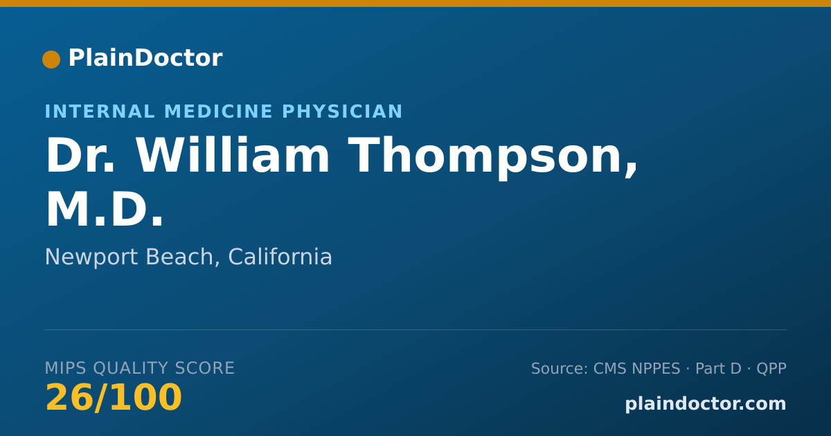 Shareable card for William Thompson, M.D. - Internal Medicine Physician, Newport Beach, CA