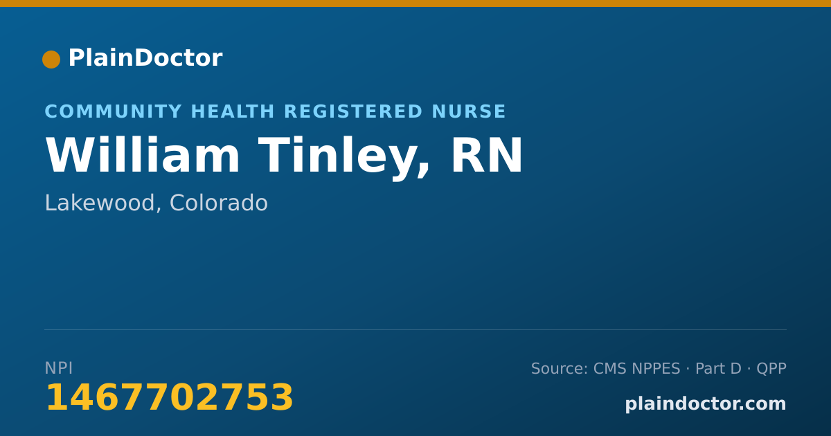 Shareable card for William Tinley, RN - Community Health Registered Nurse, Lakewood, CO