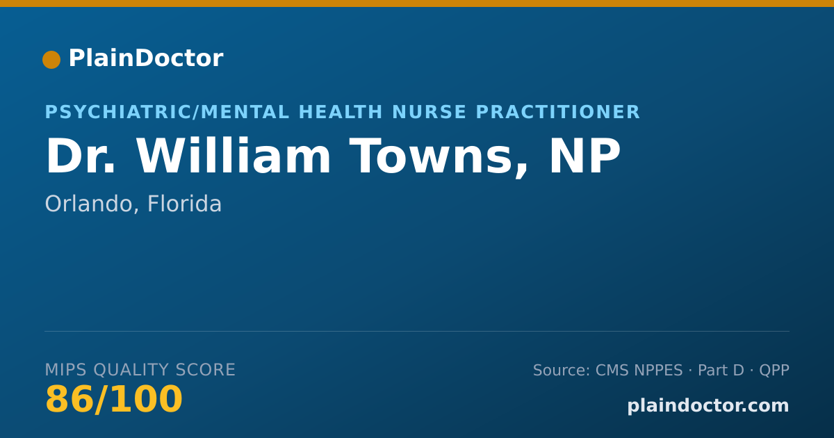 Shareable card for William Towns, NP - Psychiatric/Mental Health Nurse Practitioner, Orlando, FL