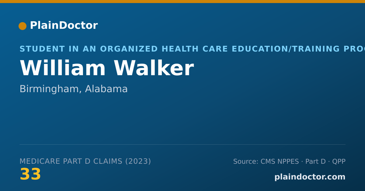 Shareable card for William Walker - Student in an Organized Health Care Education/Training Program, Birmingham, AL