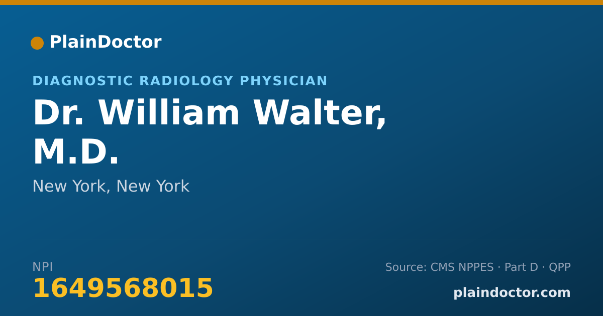 Shareable card for William Walter, M.D. - Diagnostic Radiology Physician, New York, NY