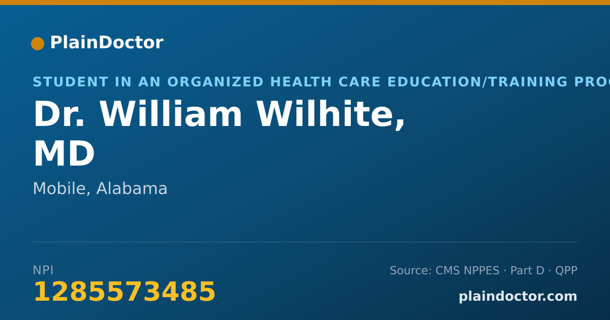 Shareable card for William Wilhite, MD - Student in an Organized Health Care Education/Training Program, Mobile, AL