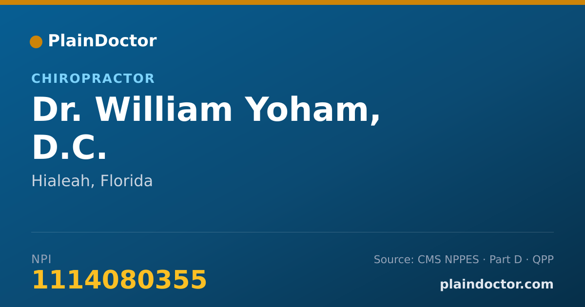 Shareable card for William Yoham, D.C. - Chiropractor, Hialeah, FL