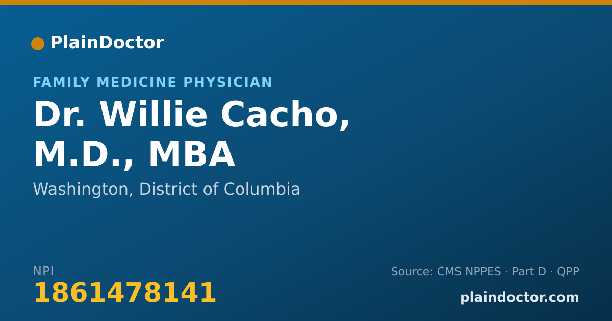 Shareable card for Willie Cacho, M.D., MBA - Family Medicine Physician, Washington, DC