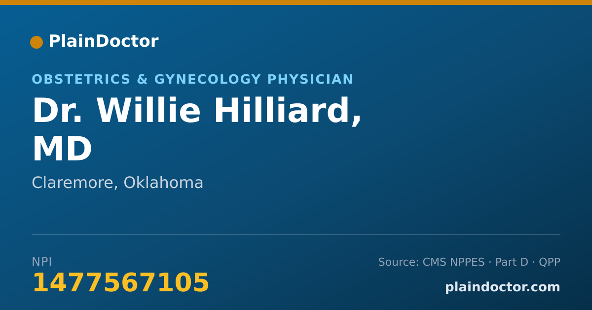 Shareable card for Willie Hilliard, MD - Obstetrics & Gynecology Physician, Claremore, OK