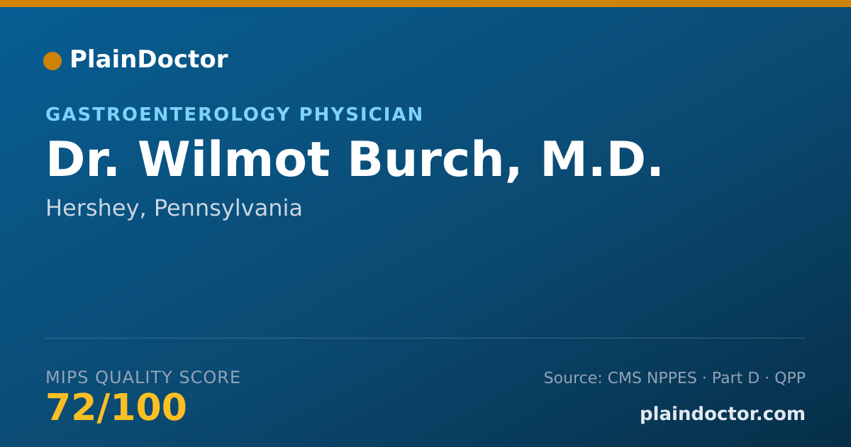 Shareable card for Wilmot Burch, M.D. - Gastroenterology Physician, Hershey, PA