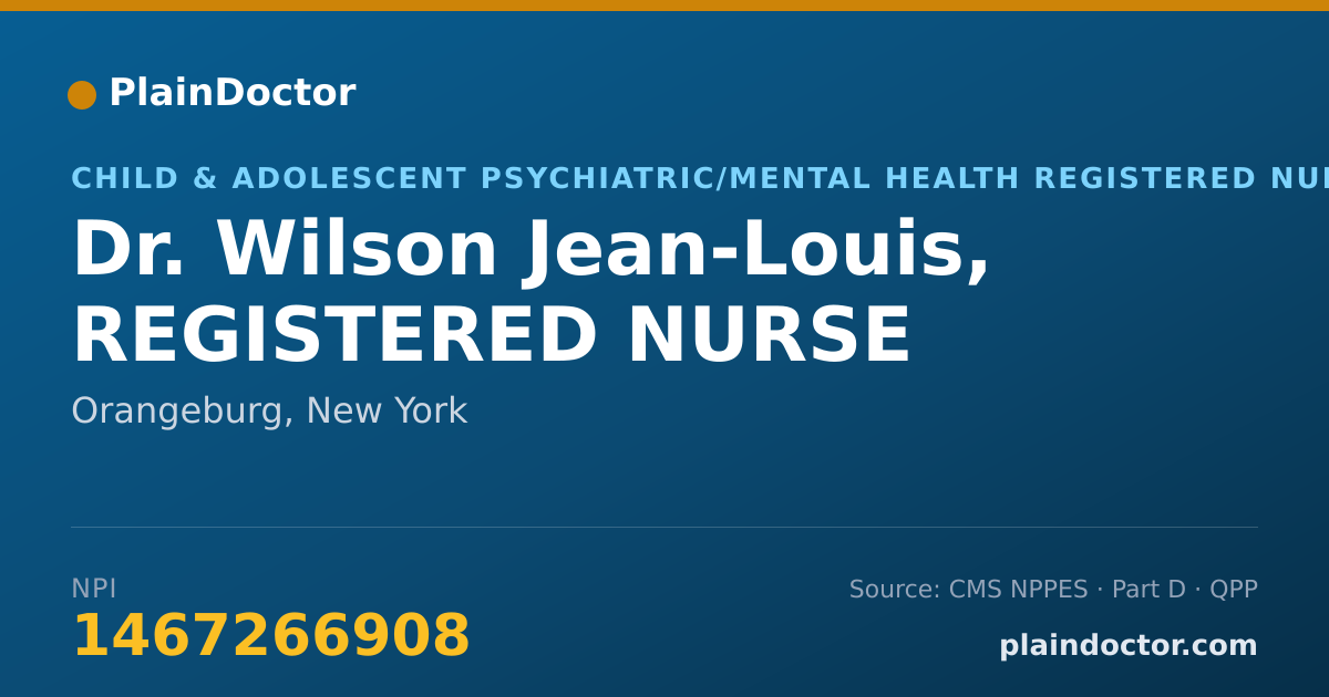 Shareable card for Wilson Jean-Louis, REGISTERED NURSE - Child & Adolescent Psychiatric/Mental Health Registered Nurse, Orangeburg, NY