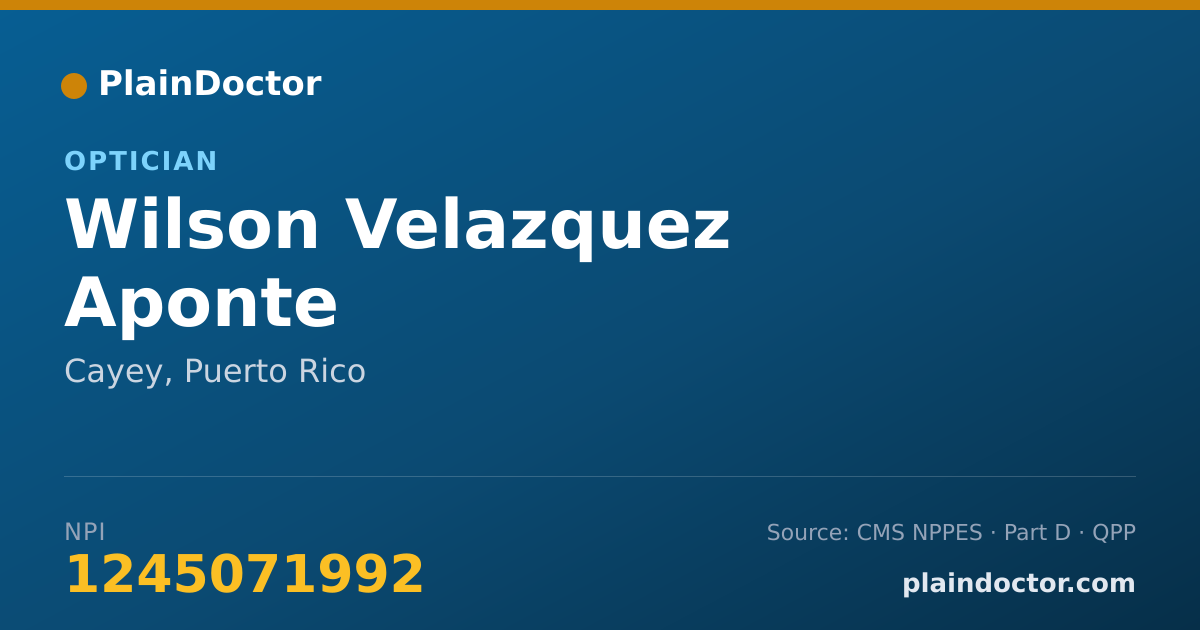 Shareable card for Wilson Velazquez Aponte - Optician, Cayey, PR