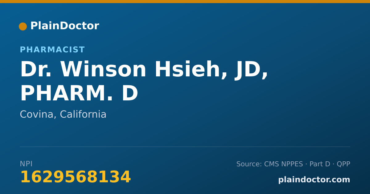 Shareable card for Winson Hsieh, JD, PHARM. D - Pharmacist, Covina, CA