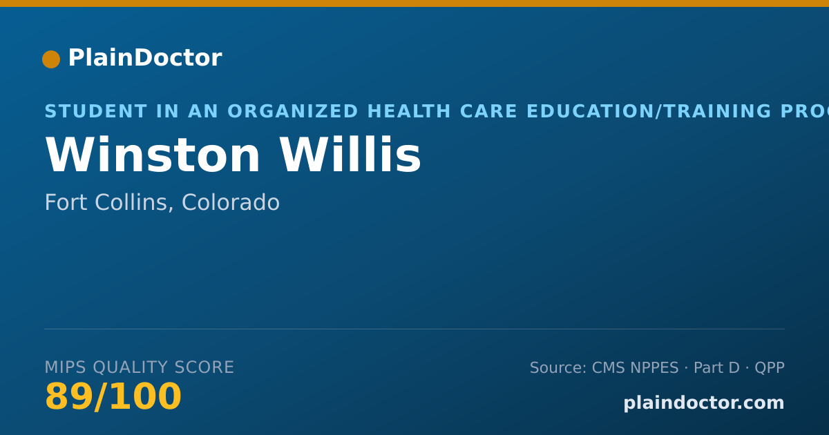Shareable card for Winston Willis - Student in an Organized Health Care Education/Training Program, Fort Collins, CO