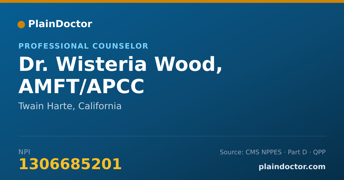 Shareable card for Wisteria Wood, AMFT/APCC - Professional Counselor, Twain Harte, CA