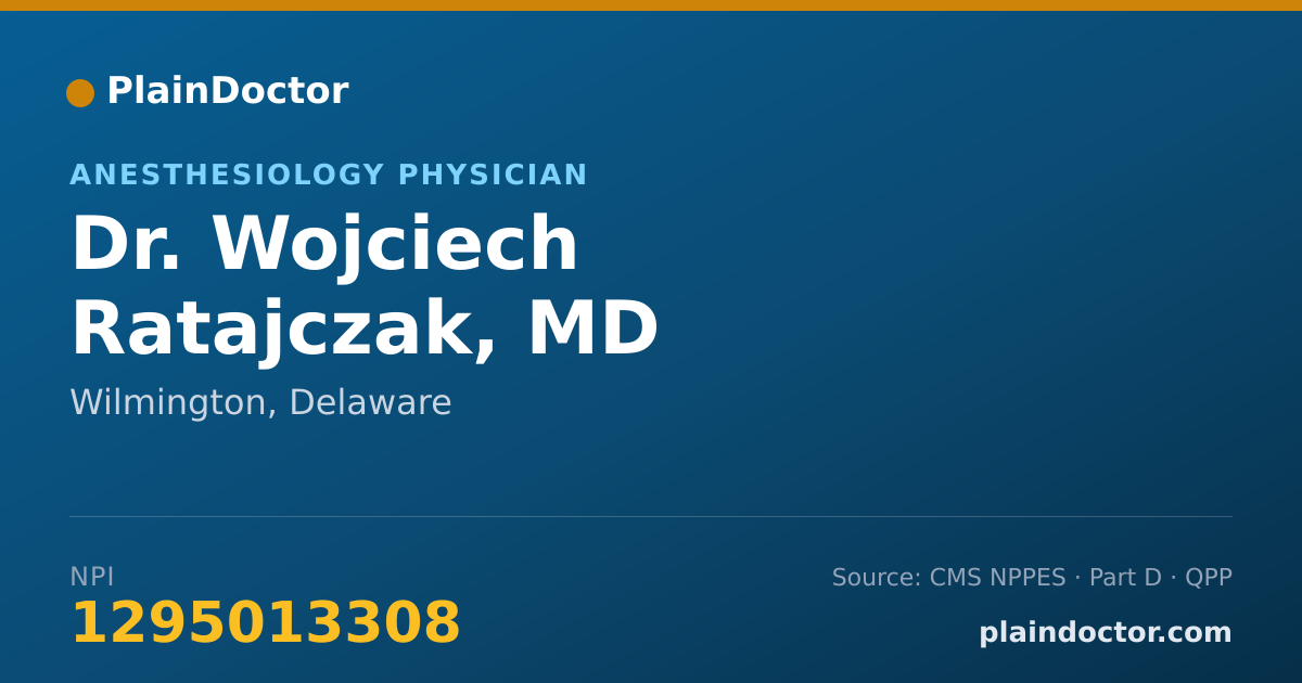 Shareable card for Wojciech Ratajczak, MD - Anesthesiology Physician, Wilmington, DE