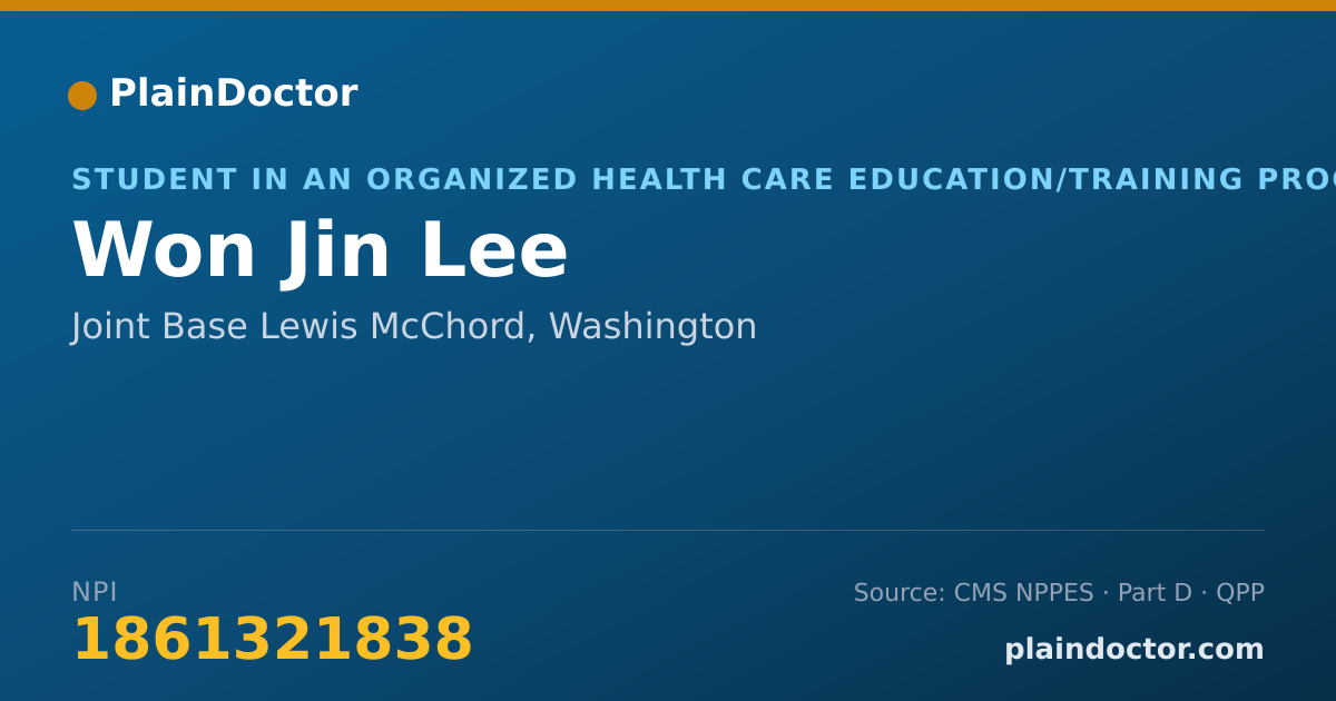 Shareable card for Won Jin Lee - Student in an Organized Health Care Education/Training Program, Joint Base Lewis McChord, WA