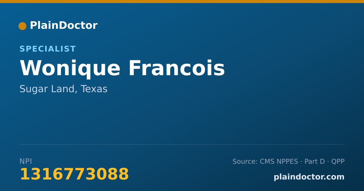 Shareable card for Wonique Francois - Specialist, Sugar Land, TX