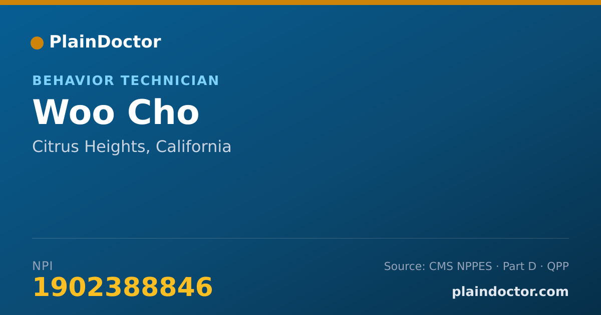 Shareable card for Woo Cho - Behavior Technician, Citrus Heights, CA