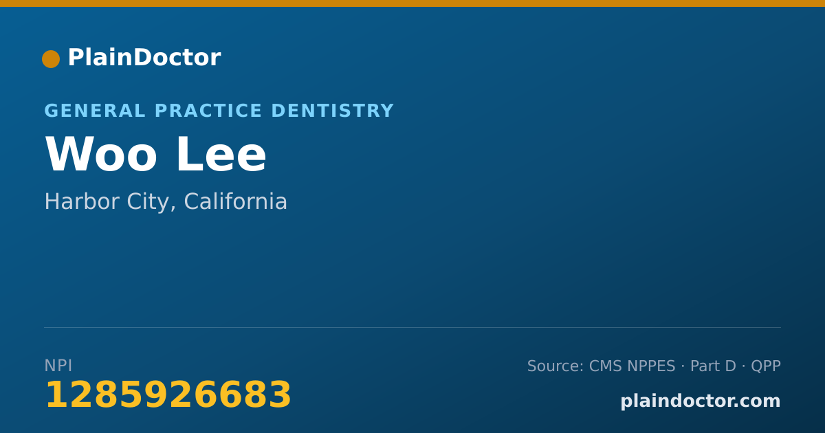 Shareable card for Woo Lee - General Practice Dentistry, Harbor City, CA