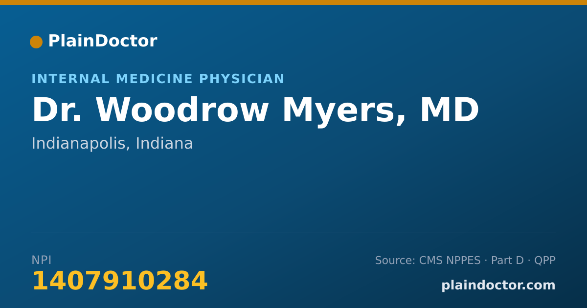 Shareable card for Woodrow Myers, MD - Internal Medicine Physician, Indianapolis, IN