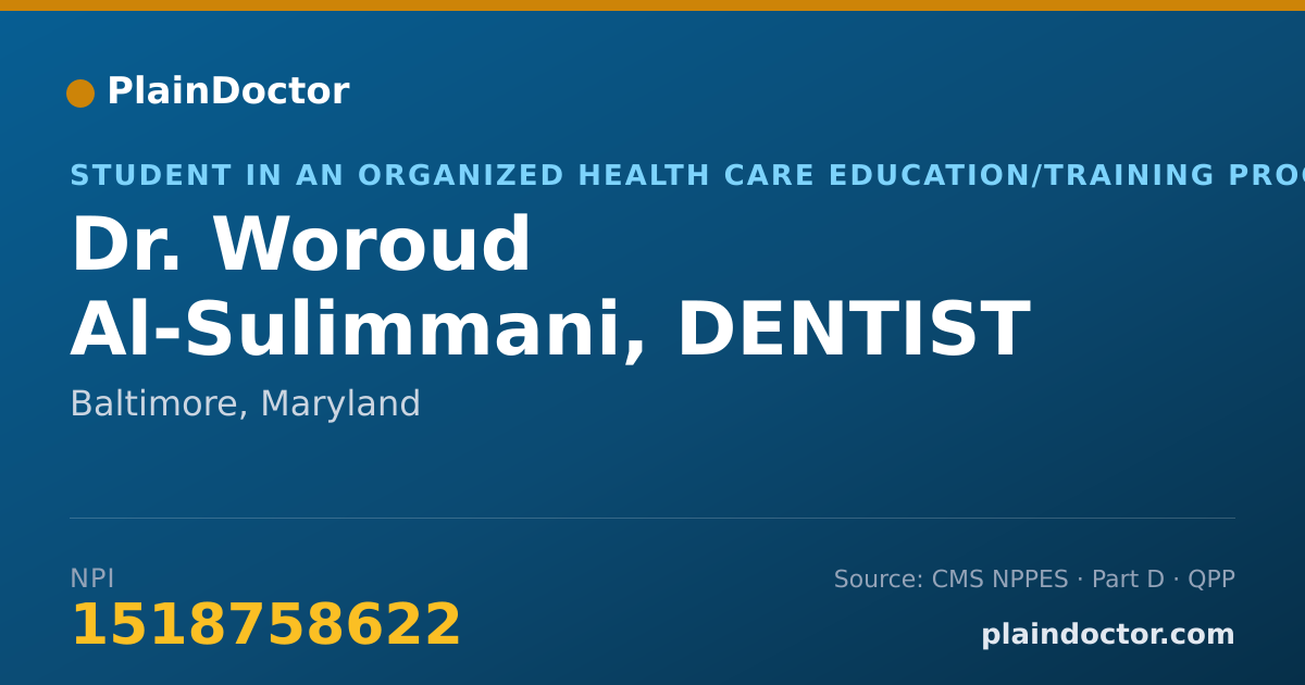 Shareable card for Woroud Al-Sulimmani, DENTIST - Student in an Organized Health Care Education/Training Program, Baltimore, MD