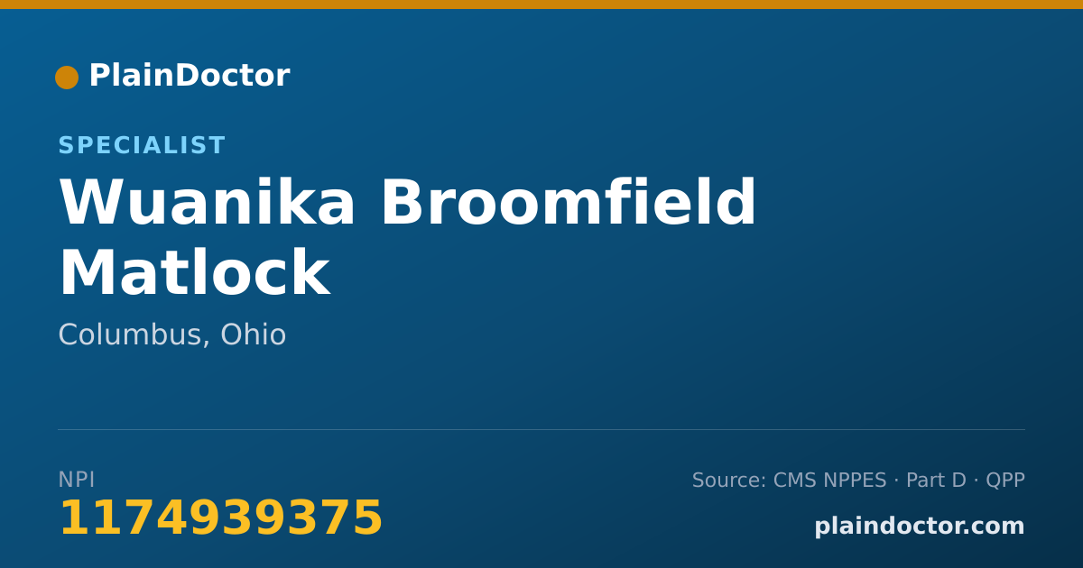Shareable card for Wuanika Broomfield Matlock - Specialist, Columbus, OH