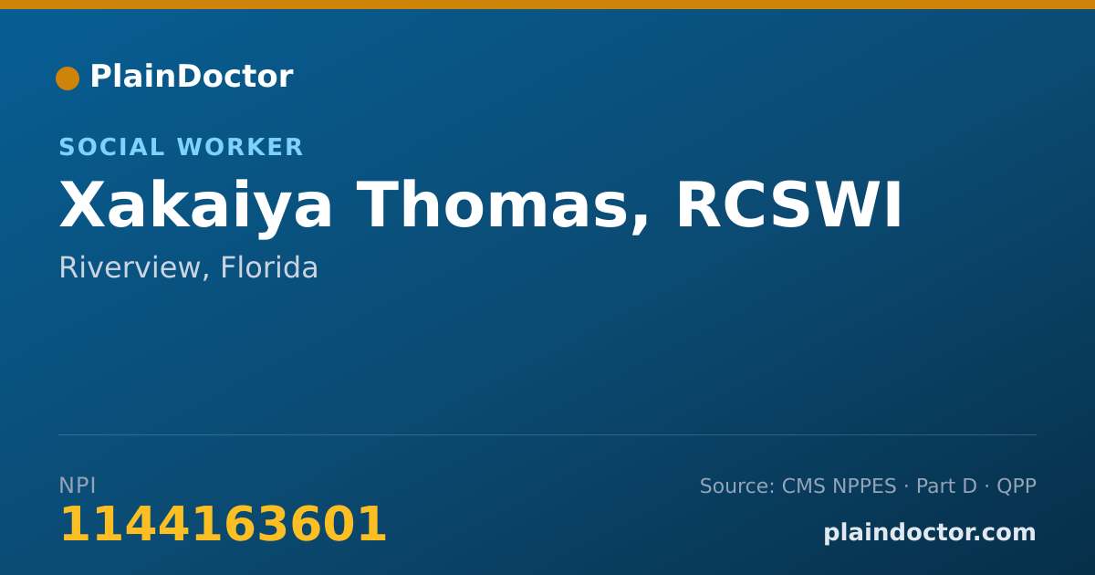 Shareable card for Xakaiya Thomas, RCSWI - Social Worker, Riverview, FL