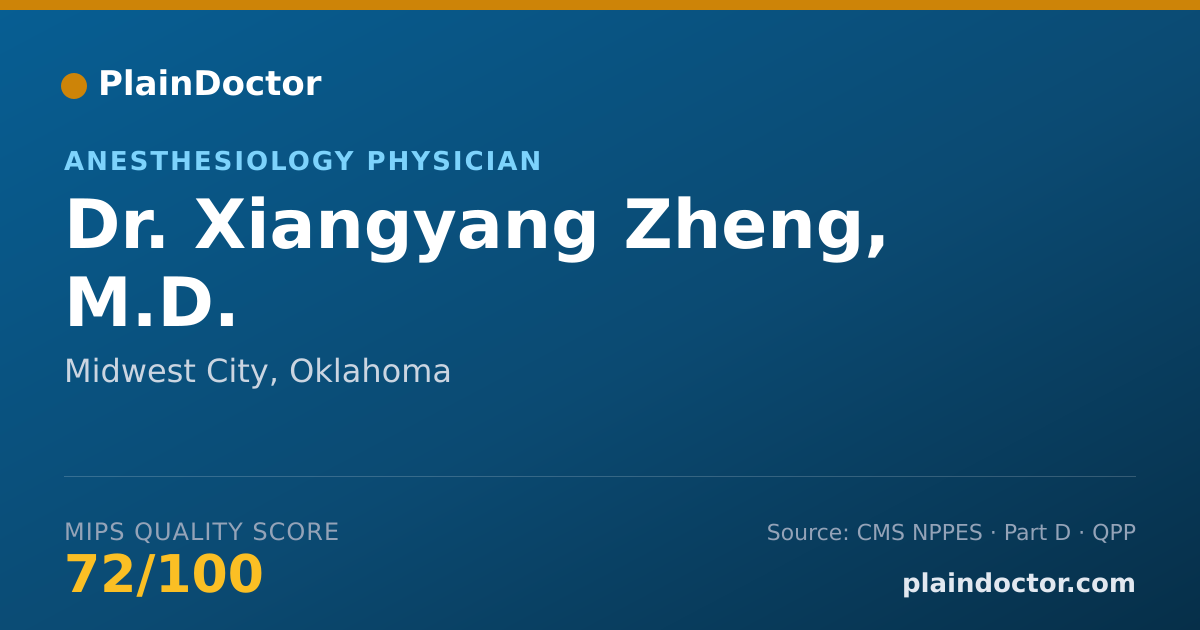 Shareable card for Xiangyang Zheng, M.D. - Anesthesiology Physician, Midwest City, OK