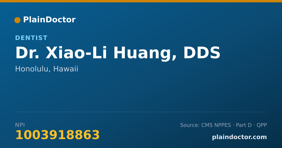 Shareable card for Xiao-Li Huang, DDS - Dentist, Honolulu, HI