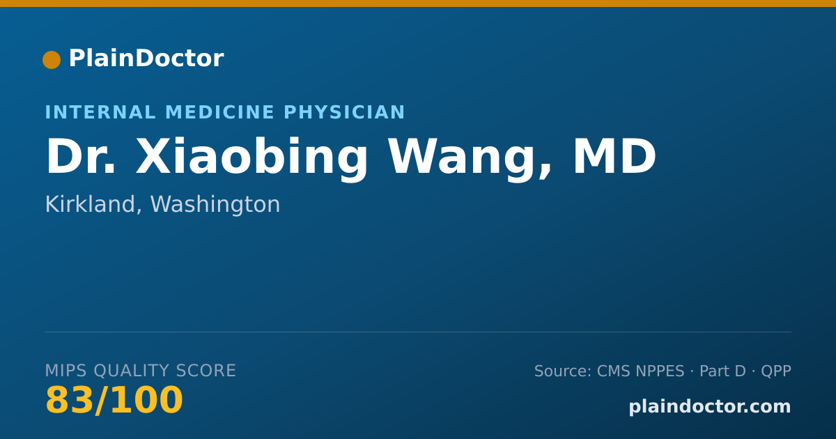 Shareable card for Xiaobing Wang, MD - Internal Medicine Physician, Kirkland, WA