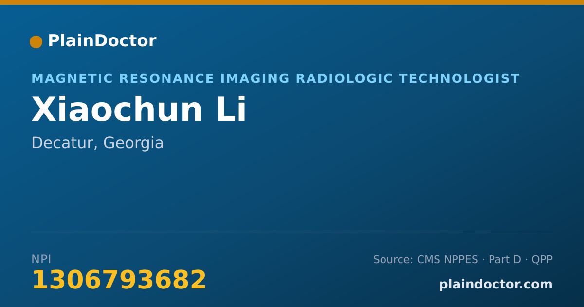 Shareable card for Xiaochun Li - Magnetic Resonance Imaging Radiologic Technologist, Decatur, GA