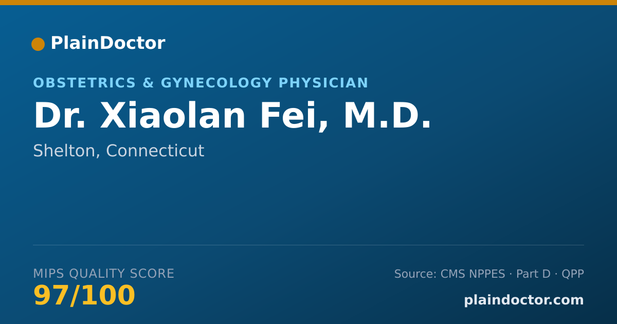 Shareable card for Xiaolan Fei, M.D. - Obstetrics & Gynecology Physician, Shelton, CT