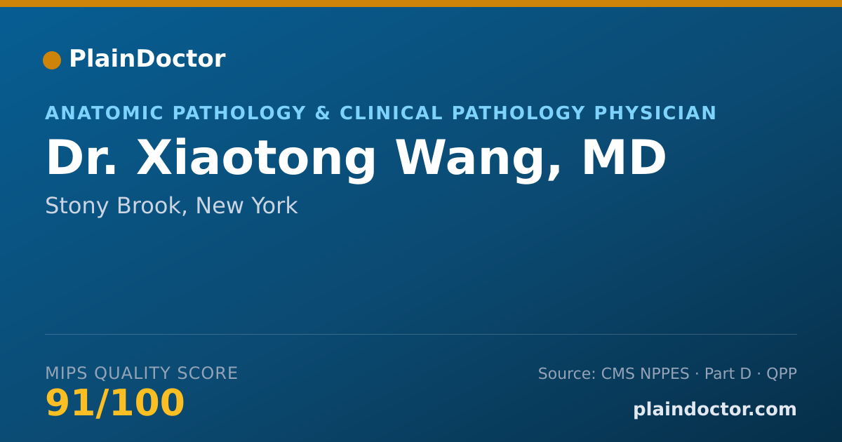 Shareable card for Xiaotong Wang, MD - Anatomic Pathology & Clinical Pathology Physician, Stony Brook, NY